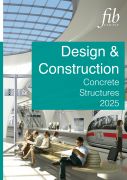 fib Design & Construction Concrete Structures 2025